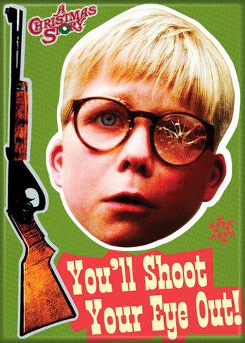 Christmas Story Shoot Eye Out Magnet