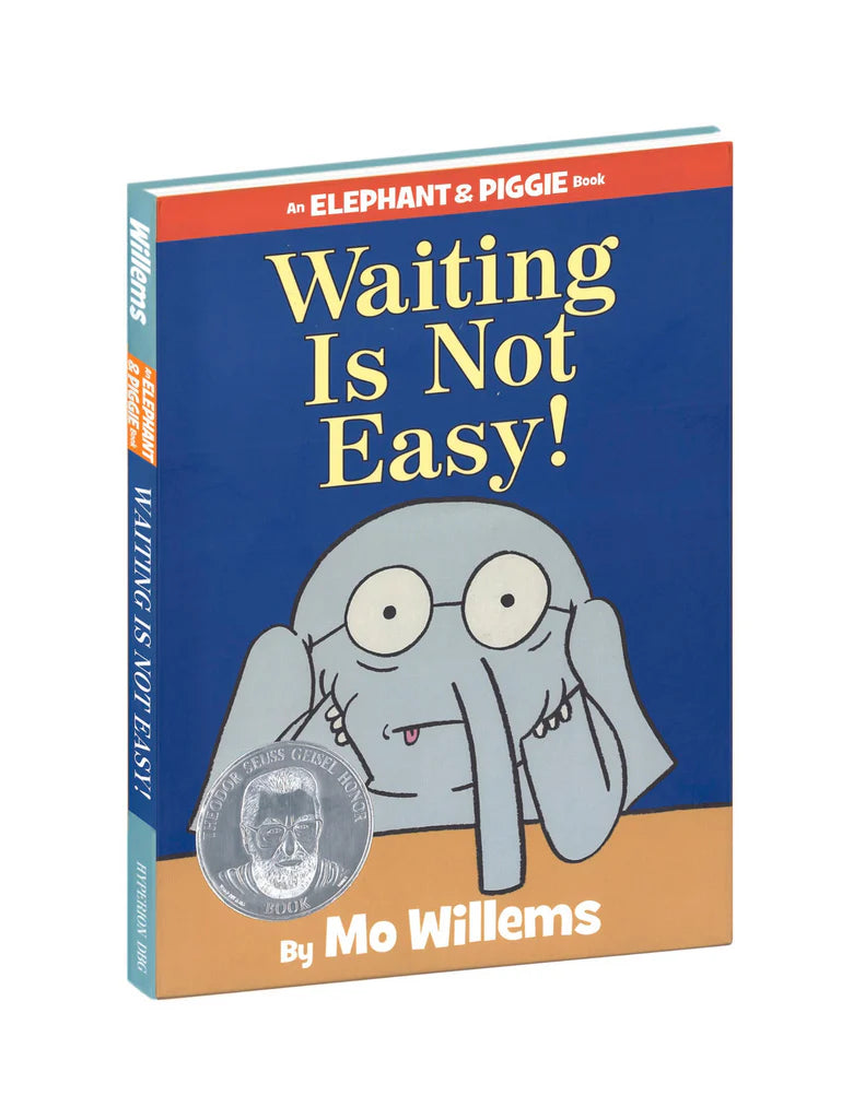 Waiting is Not Easy!- Hardcover Book