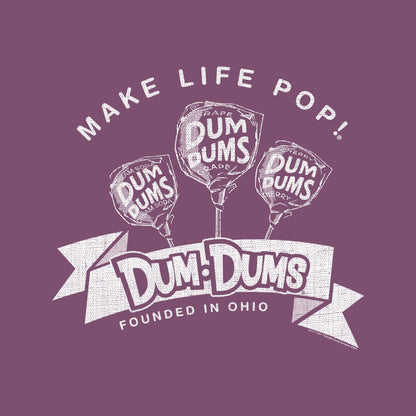 Dum Dums Make Life POP! Tee