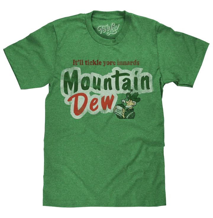 Mountain Dew I'll Tickle Your Innards Tee