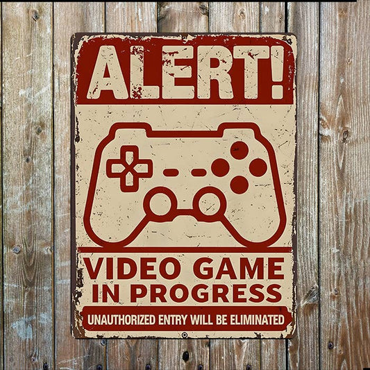 Alert Video Game in Progress Sign – Gamer Room Metal Sign