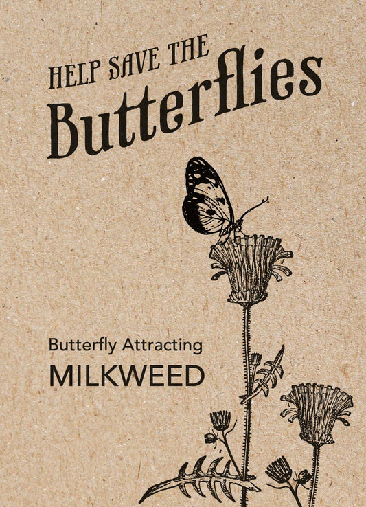 Help Save the Butterflies - Milkweed Mix Seed Packets