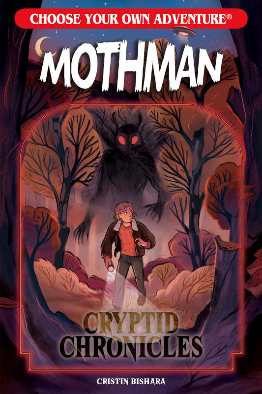 Cryptid Chronicles: Mothman (Choose Your Own Adventures)