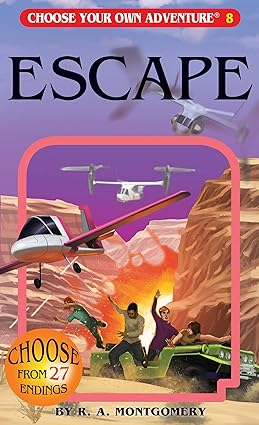 Escape (Choose Your Own Adventure)