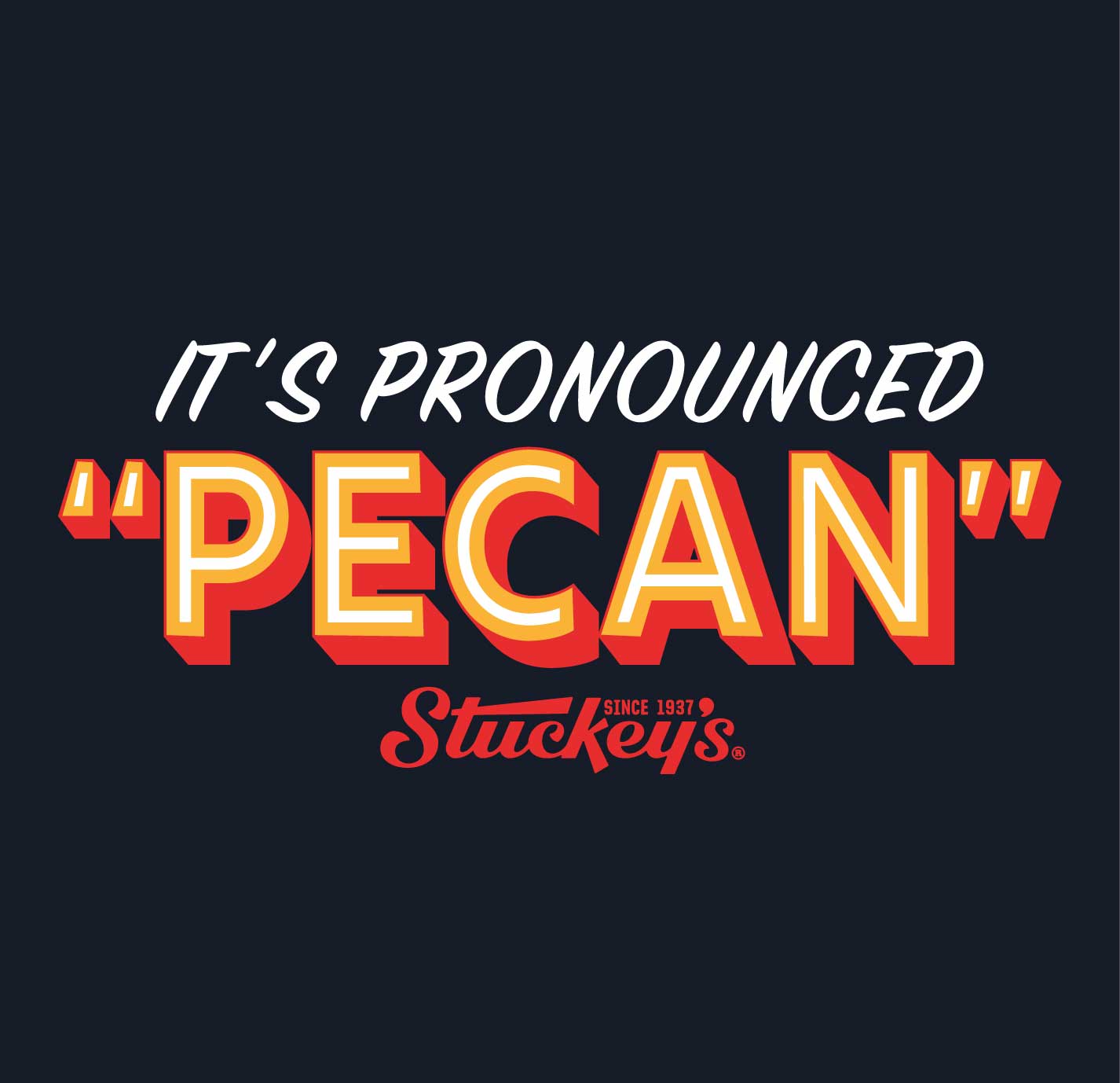 Stuckey's® It's Pronounced 'Pecan' Tee
