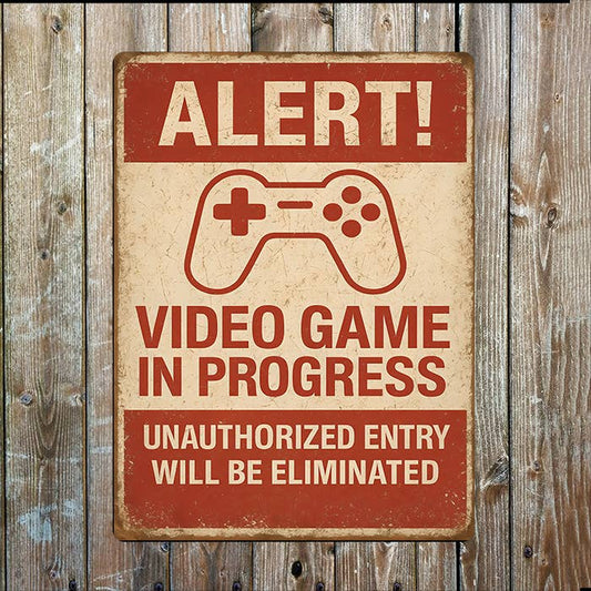 Alert Gamer Metal Sign – Video Game in Progress No Entry
