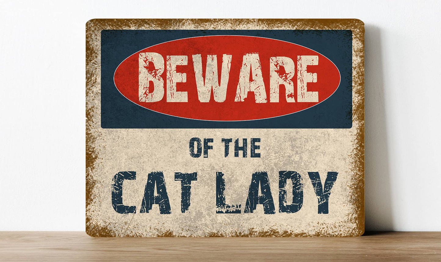 Beware of the cat lady Woman Cats Cute Metal Sign Plaque