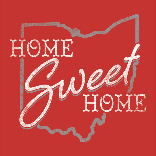 Home Sweet Home Ohio Pride vintage-style artwork celebrating the Buckeye State with nostalgic typography and graphics.