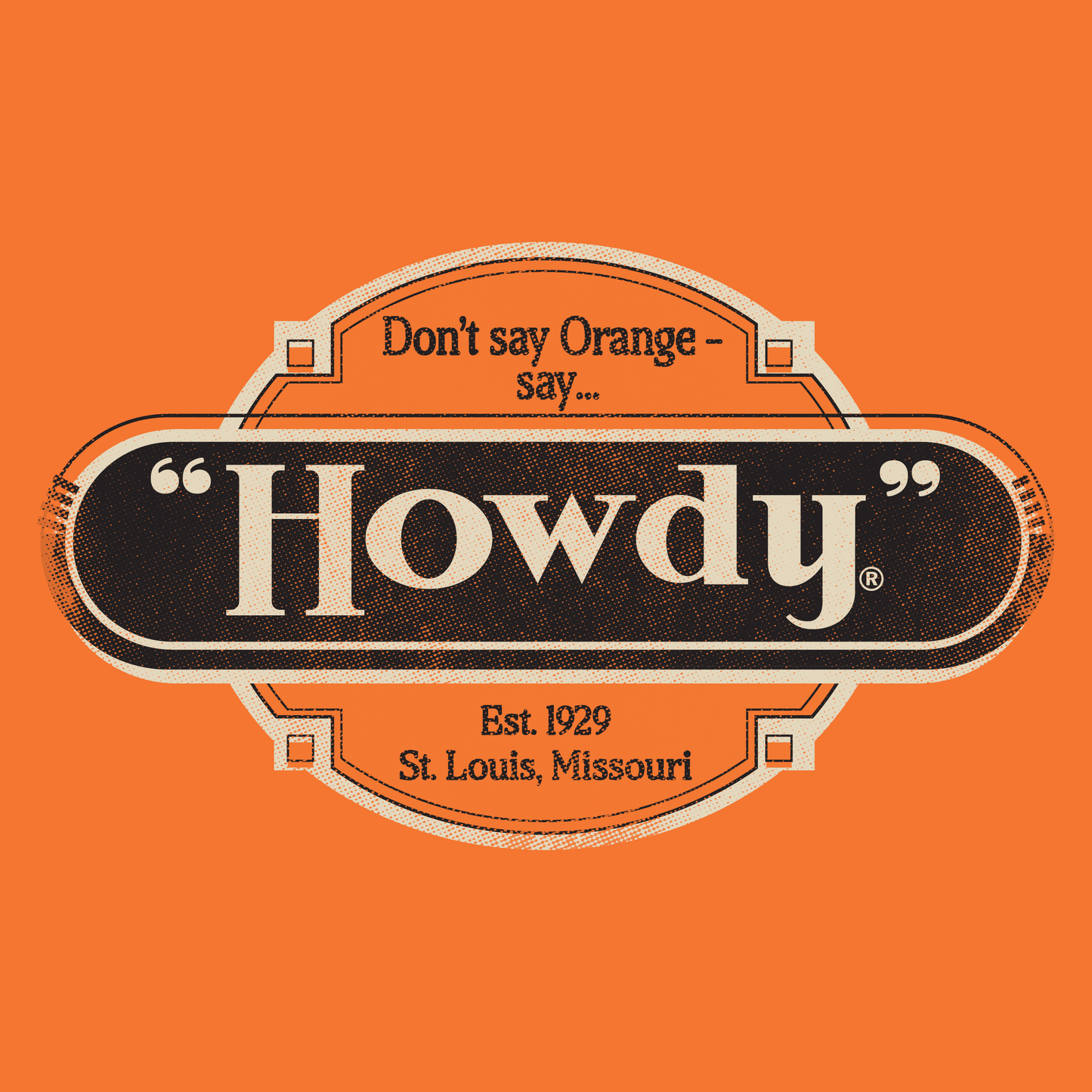 Vintage Howdy® Dog-Gon Good Orange Soda artwork featuring classic retro beverage branding and nostalgic orange soda design.