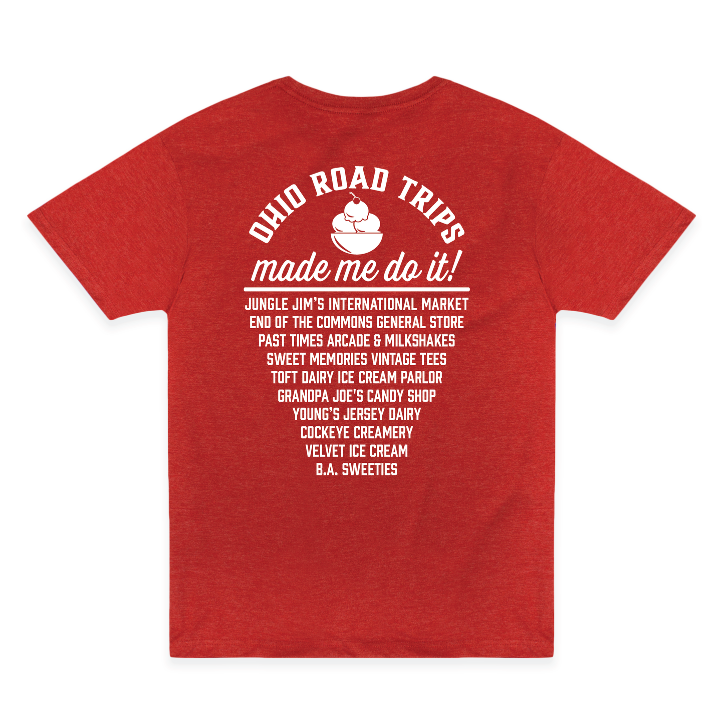 Ohio Road Trips – Ohio's Top 10 Ice Cream & Sweets Trail Unisex Graphic Tee featuring a vintage Travel & Explore Ohio front design and Ohio Road Trips sweets trail back print on a heather red T-shirt.