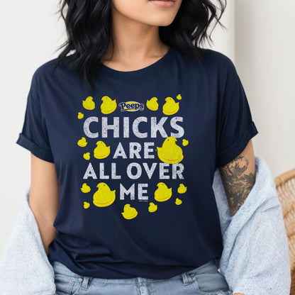 unisex peeps chicks are all over me shirt styled casually fun candy lover outfit
