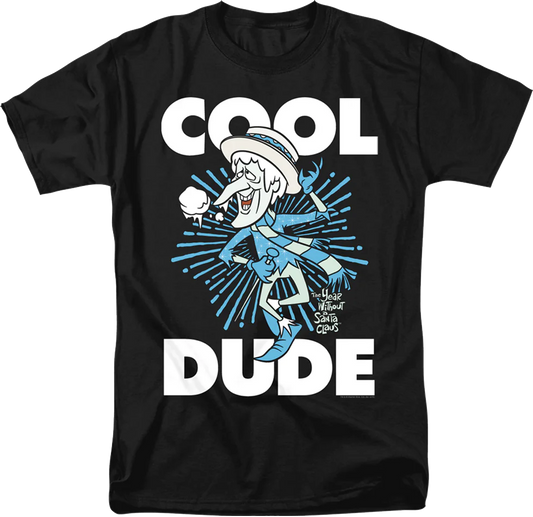 Snow Miser Cool Dude The Year Without A Santa Claus T-Shirt