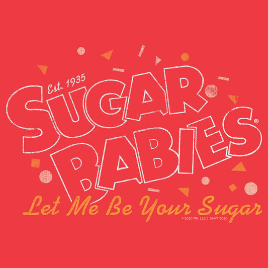 close up of Sugar Babies Let Me Be Your Sugar distressed vintage candy graphic