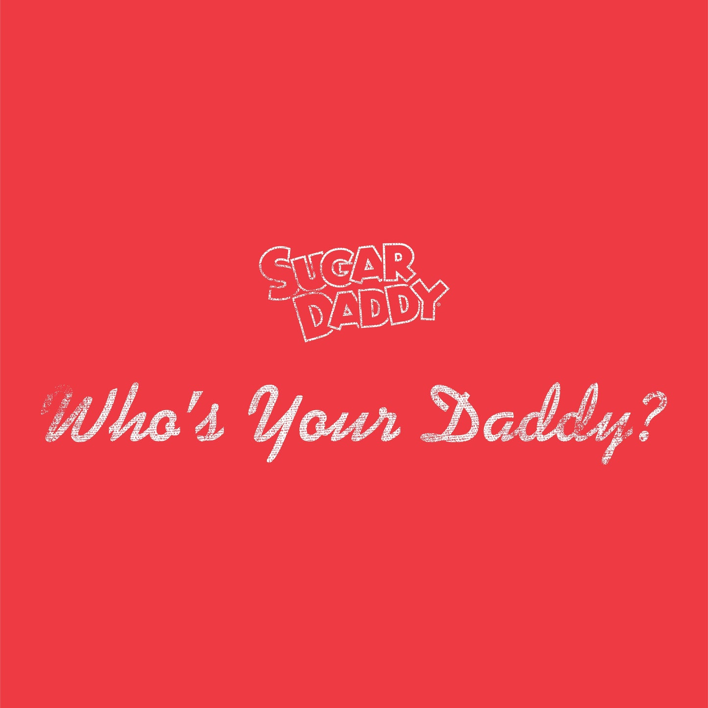 close up of sugar daddy whos your daddy retro candy graphic