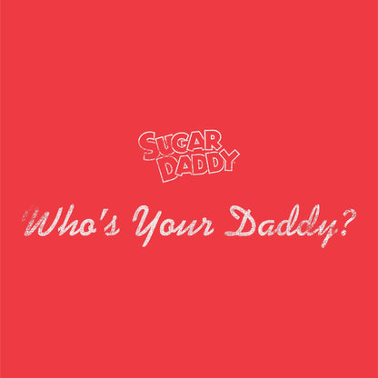 close up of sugar daddy whos your daddy retro candy graphic